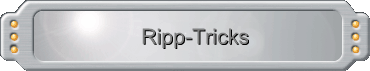 Ripp-Tricks