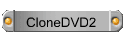 CloneDVD2