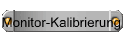 Monitor-Kalibrierung