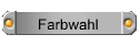 Farbwahl